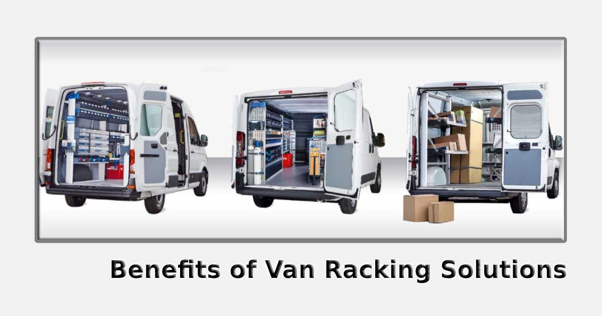 van racking benefits