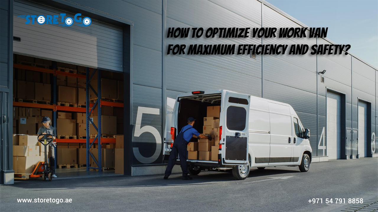 How to Optimize Your Work Van for Maximum Efficiency and Safety?